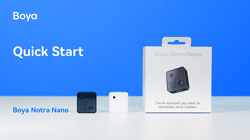 Boya Notra Nano | Quick Start