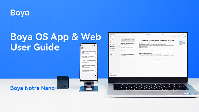 Boya Notra Nano | Boya OS App & Web User Guide